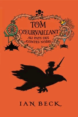 Tom Coeurvaillant Tome 2 - Au pays des contes noirs