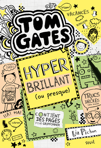 Tom Gates Tome 10 - Hyper brillant (ou presque)