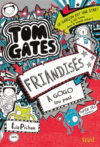 Tom Gates Tome 6 - Friandises à gogo (ou pas)