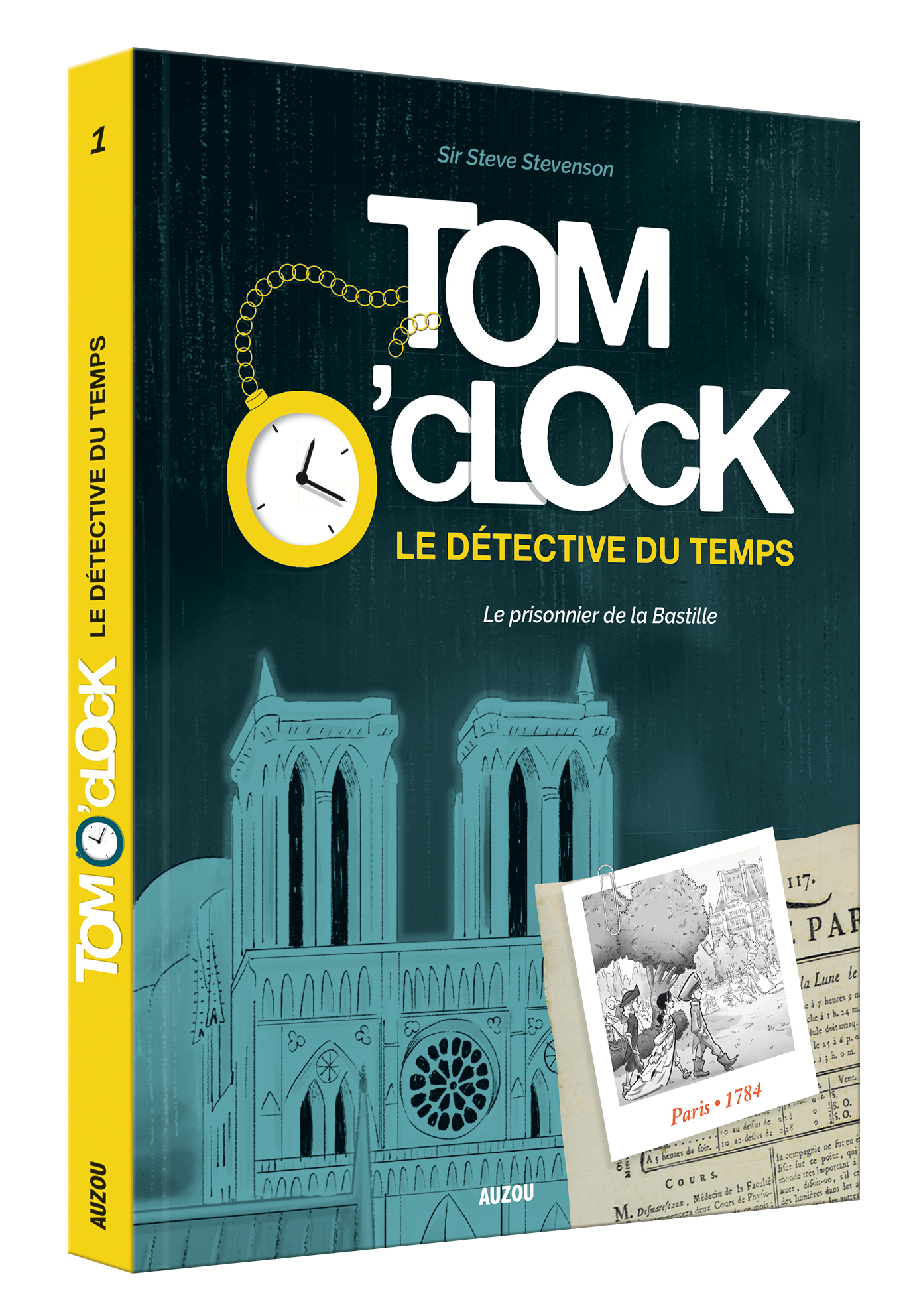 Tom O'Clock, le détective du temps Tome 1 - Le prisonnier de la Bastille