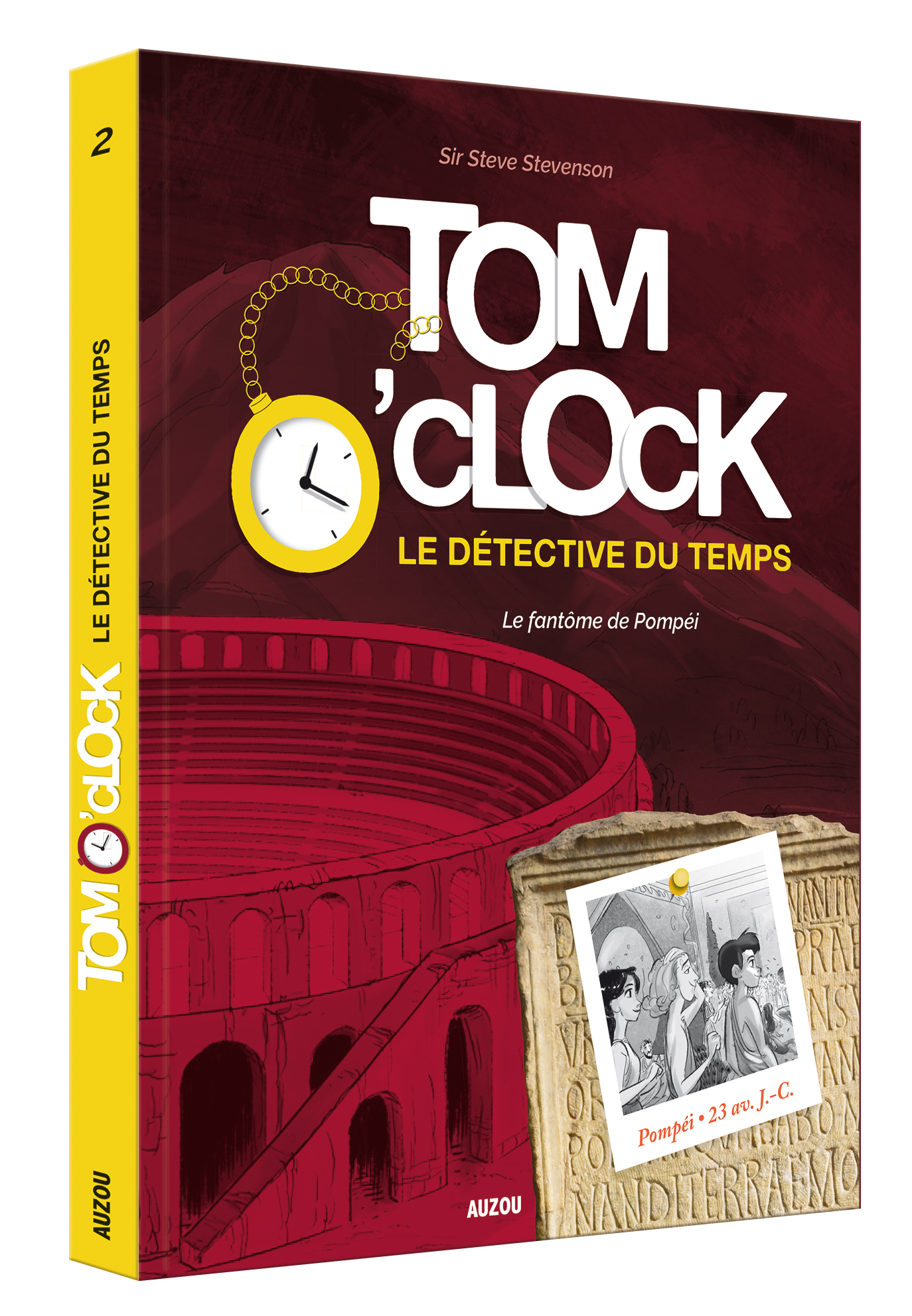 Tom O'Clock, le détective du temps Tome 2 - Le fantôme de Pompéi