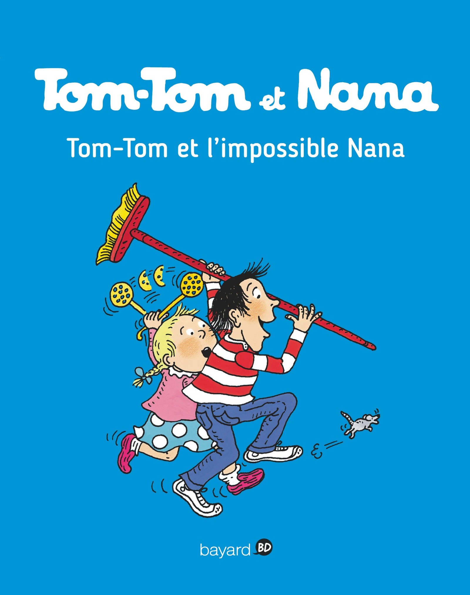 Tom-Tom et Nana, Tome 01
