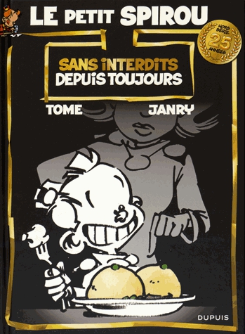 Le Petit Spirou Hors Série - Sans interdit depuis toujours