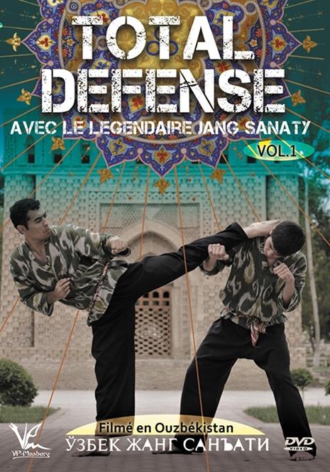 TOTAL DEFENSE AVEC LE LEGENDAIRE JANG SANATY, VOL.1