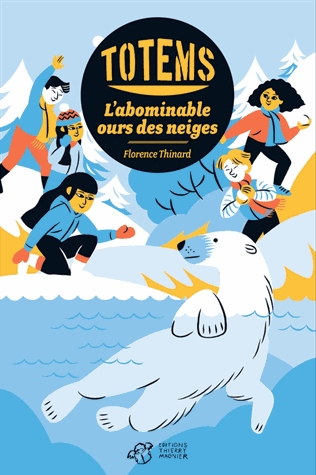 Totems Tome 5 - L'abominable ours des neiges