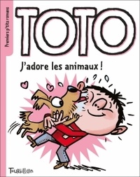 Toto - J'adore les animaux !