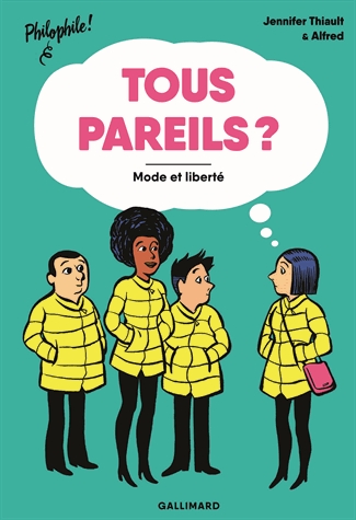 Tous pareils ? - Mode et liberté