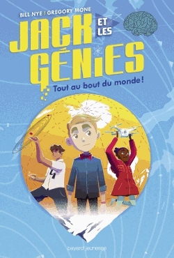 Jack et les génies Tome 1 - Tout au bout du monde !