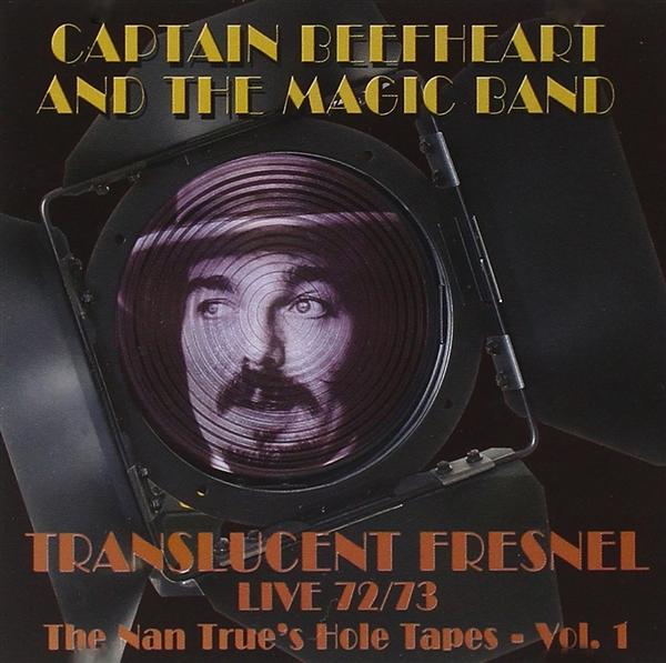 TRANSLUCENT FRESNEL (THE NAN TRUES HOLE TAPE 72/73 LIVE)