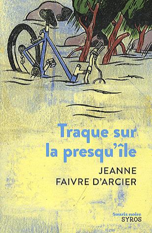 Traque sur la presqu'ile