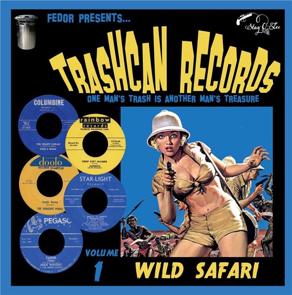 TRASHCAN RECORDS 01: WILD SAFARI