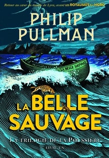 La trilogie de la poussière Tome 1 - La Belle Sauvage