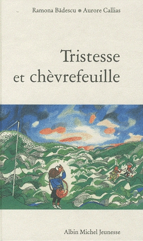 Tristesse et chèvrefeuille