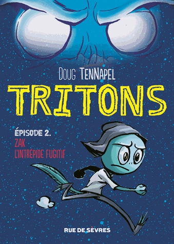 Tritons Tome 2 - Zak l'intrépide fugitif