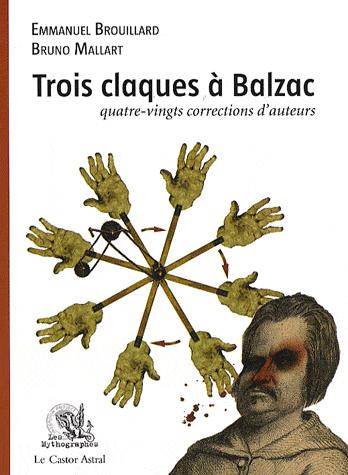 Trois claques à Balzac - Quatre-vingts corrections d'auteurs