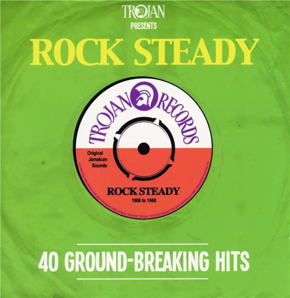 TROJAN PRESENTS ROCK STEADY