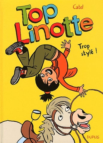 Top Linotte Tome 1 - Trop stylé !