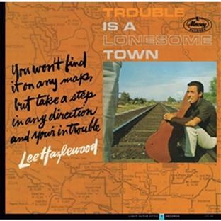 TROUBLE IS A LONESOME TOWN
