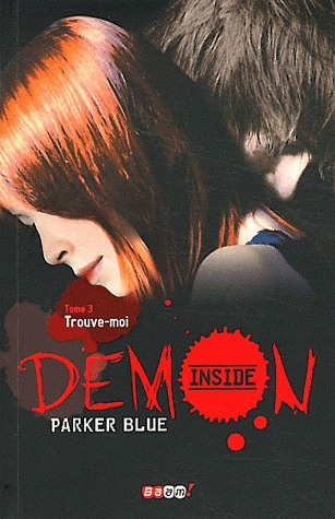 Demon Inside Tome 3 - Trouve-moi