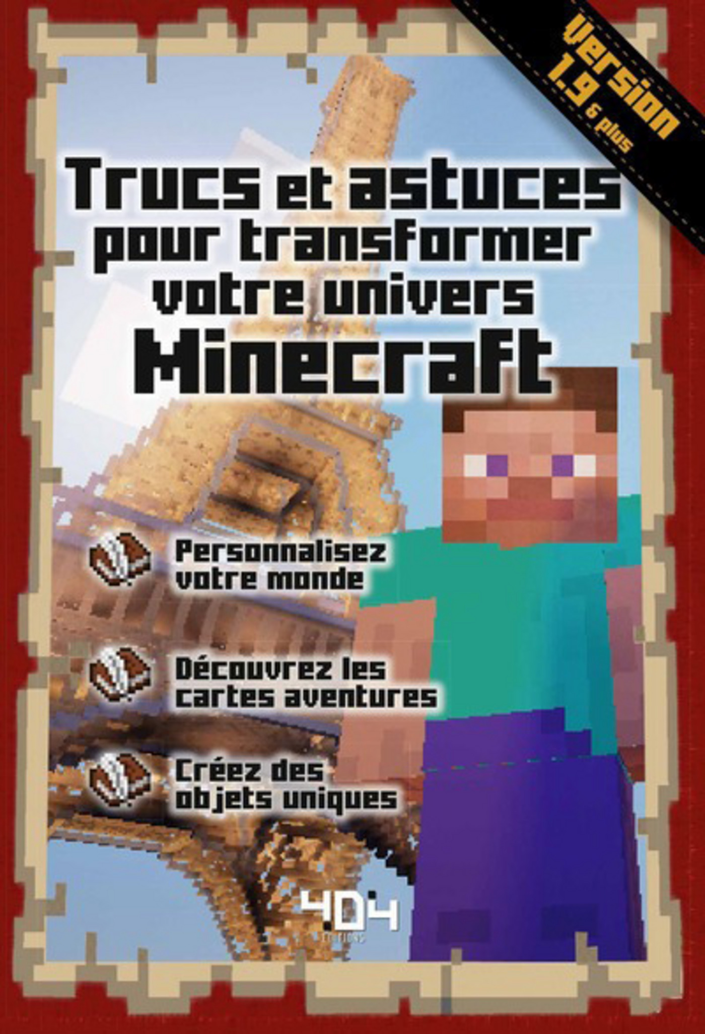 Trucs et astuces pour transformer votre univers Minecraft, Version 1.9