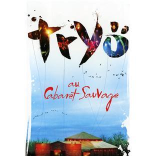 TRYO AU CABARET SAUVAGE