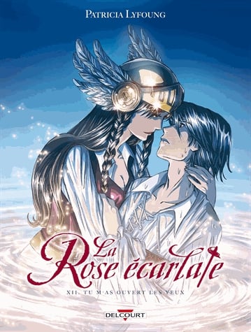 La Rose écarlate Tome 12 - Tu m'as ouvert les yeux