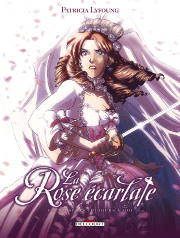 La Rose écarlate Tome 7 - Tu seras toujours à moi