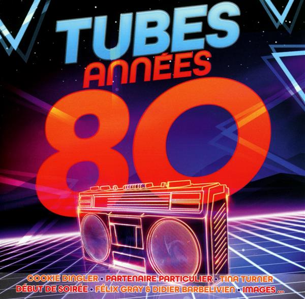 TUBES DES ANNEES 80