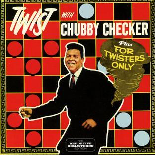 TWIST WITH CHUBBY CHERCKER/FOR TWISTERS ONLY