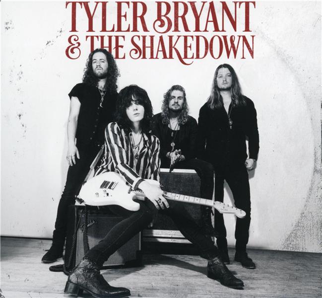 TYLER BRYANT AND THE SHAKEDOWN