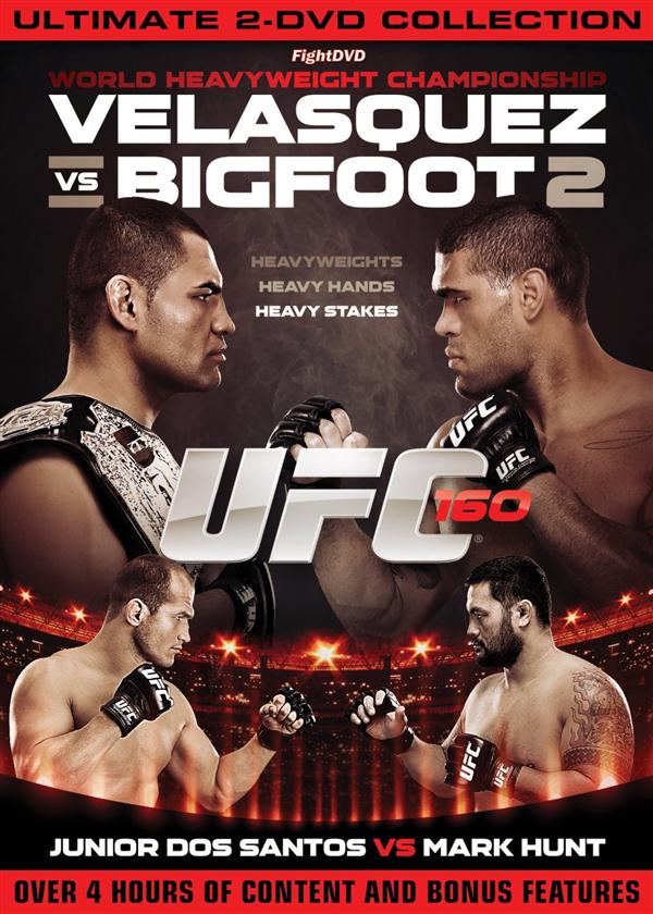 UFC, VOL. 160 : VELASQUEZ VS BIGFOOT 2