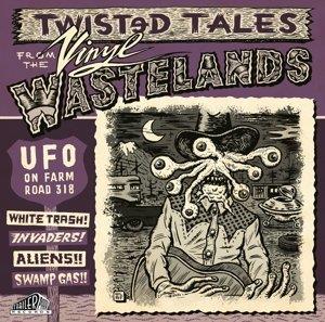 UFO ON FARM ROAD : VINYL WASTELANDS VOL.1