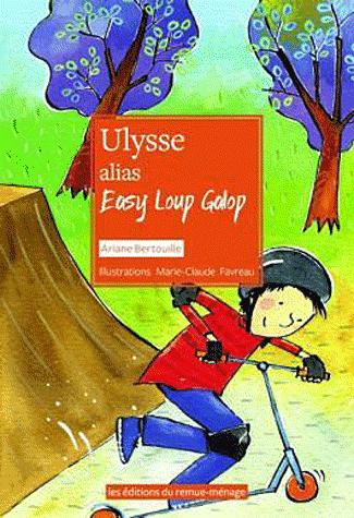 Ulysse, alias Easy Loup Galop