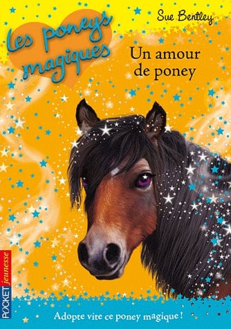 Les poneys magiques Tome 6 - Un amour de poney