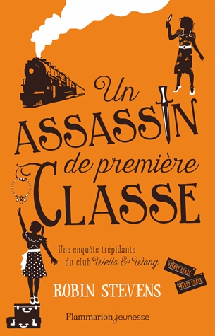 Wells & Wong, Club de détectives - Un assassin de première classe