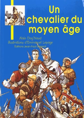 Un chevalier au Moyen Age - Bertrand du Guesclin
