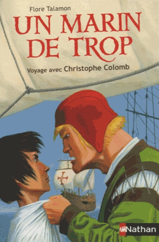 Un marin de trop - Voyage avec Christophe Colomb