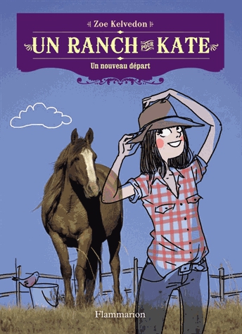 Un ranch pour Kate Tome 1 - Un nouveau départ