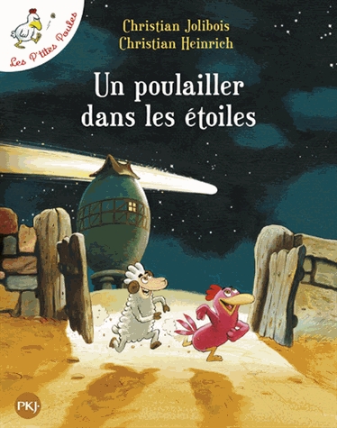 Les P'tites Poules - Un poulailler dans les étoiles