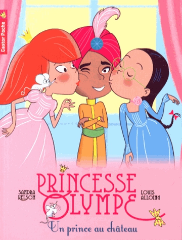 Princesse Olympe Tome 5 - Un prince au château