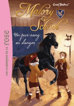 Malory School Tome 3 - Un pur-sang en danger