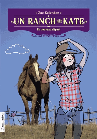 Un ranch pour Kate Tome 1 - Un nouveau départ