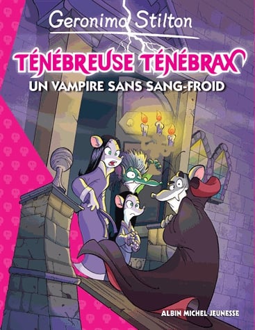 Ténébreuse ténébrax Tome 4 - Un vampire sans sang-froid
