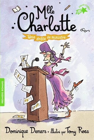 Une Aventure de Mlle Charlotte Tome 4 - Drôle de ministre