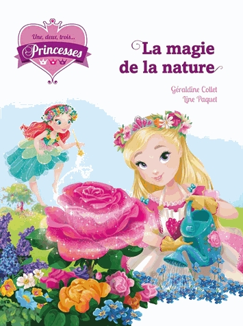 Une, deux, trois... Princesses Tome 11 - Une goutte de magie