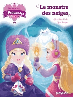 Une, deux, trois... Princesses Tome 4 - Le monstre des neiges