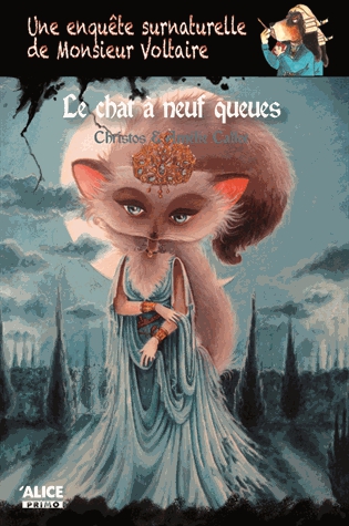 Une enquête surnaturelle de Monsieur Voltaire Tome 2 - Le chat à neuf queues