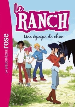 Le ranch Tome 5 - Une équipe de choc