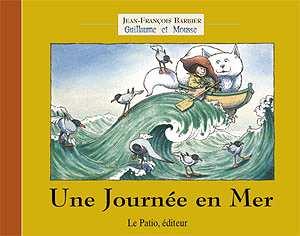 Guillaume et Mousse - Une journée en mer