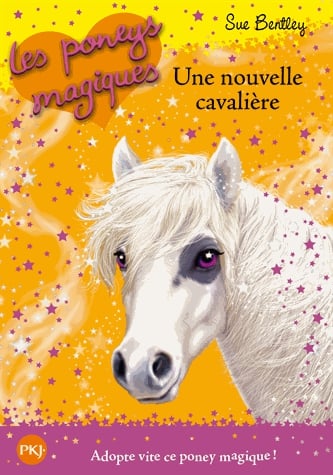 Les poneys magiques Tome 9 - Une nouvelle cavalière